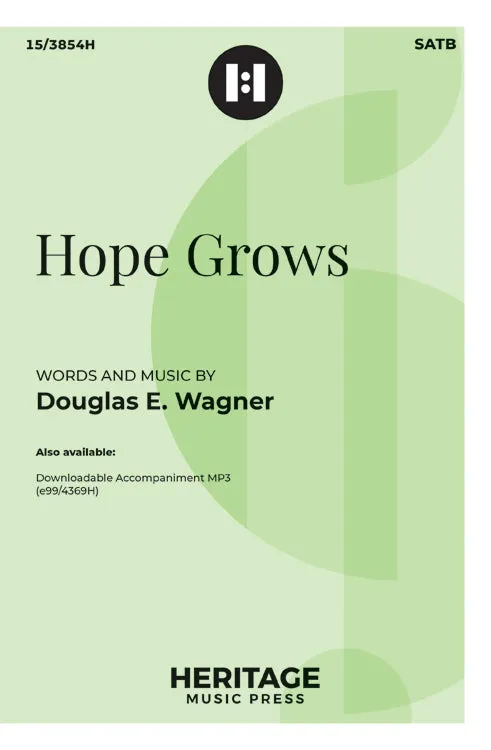 Hope Grows (SATB)