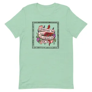 Liberation for all is Liberation for Us Lesbian Pride T-Shirt
