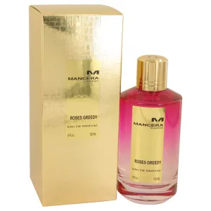 Mancera Roses Greedy by Mancera Eau De Parfum Spray 4 oz for Unisex