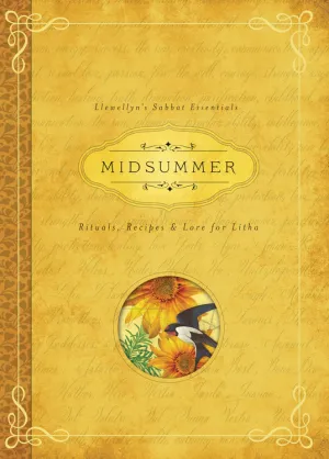 Midsummer: Rituals, Recipes & Lore for May Day, by Deborah Blake
